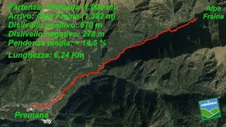 Da Premana all'Alpe Fraina